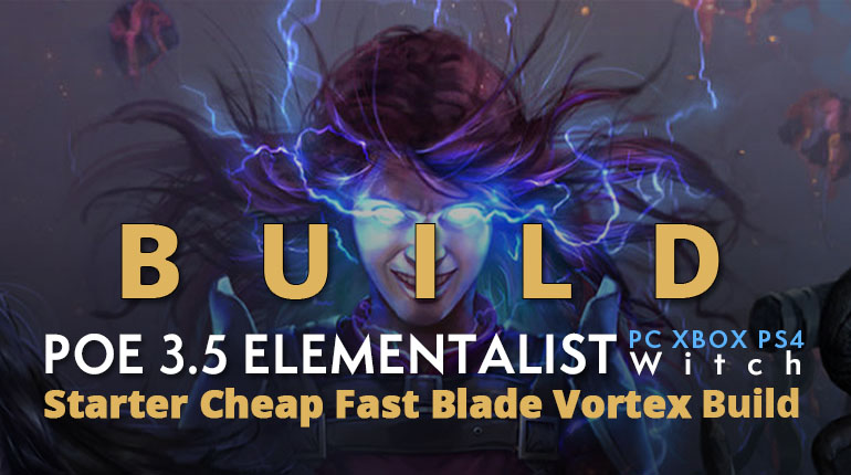 POE 3.5 Witch Elementalist Starter Blade Vortex Build