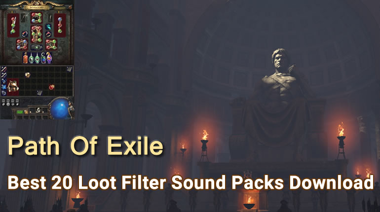 Path Of Exile - Best 20 Loot Filter Sound Packs Download
