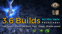 PoE 3.6 Synthesis Vaal Spark Storm Call Pathfinder Builds