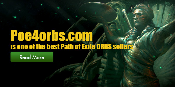 Low-cost, fast and Safe - Poe4orbs offers the best Path of Exile ORBS
