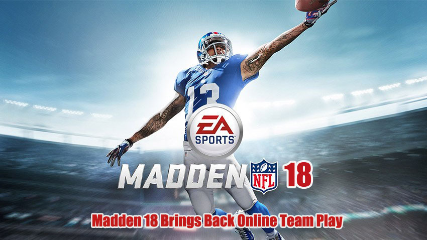 Madden 18 Brings Back Online Team Play