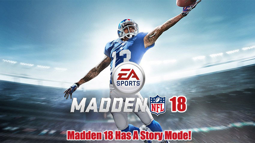 Madden 18 Story Mode Shown In Trailer?