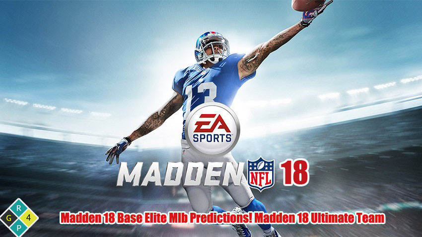 Our Madden 18 Base Elite Predictions