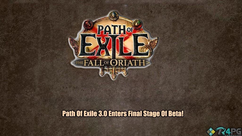 Path Of Exile 3.0 Enters Final Stage Of Beta!