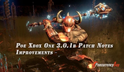 Poe Xbox One 3.0.1b Patch Notes Improvements 