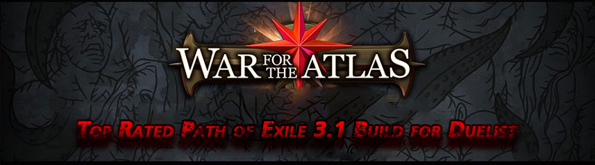 Top Rated Path of Exile 3.1 Build for Duelist