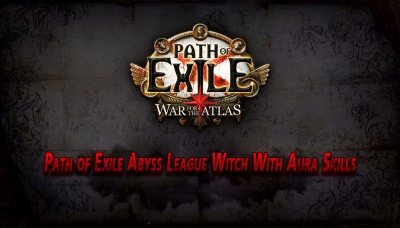 Path of Exile Abyss League Witch Builds With Aura Skills