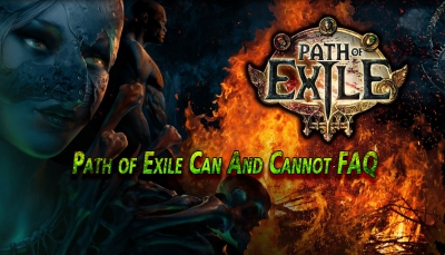 Path of Exile Can And Cannot FAQ