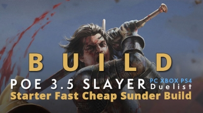 POE 3.5 Duelist Slayer Starter Sunder Build