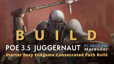 POE 3.5 Marauder Juggernaut Starter Consecrated Path Build (PC,XBOX,PS4)- Low Start Cost, Easy, Endgame