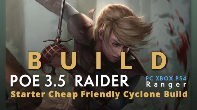 POE 3.5 Ranger Raider Starter Cyclone Build (PC,XBOX,PS4)- Pure Physical, Cheap, Friendly