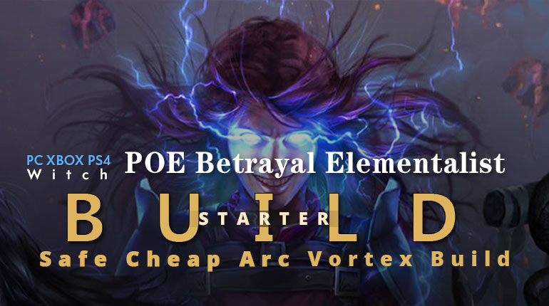 POE Betrayal Elementalist Arc Starter Build - Cheap, Safe, Fully SSF Capable