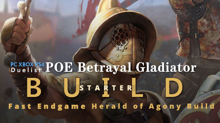 POE Betrayal Gladiator Herald of Agony Starter Build - Low Budget Viable, Endgame, Fast