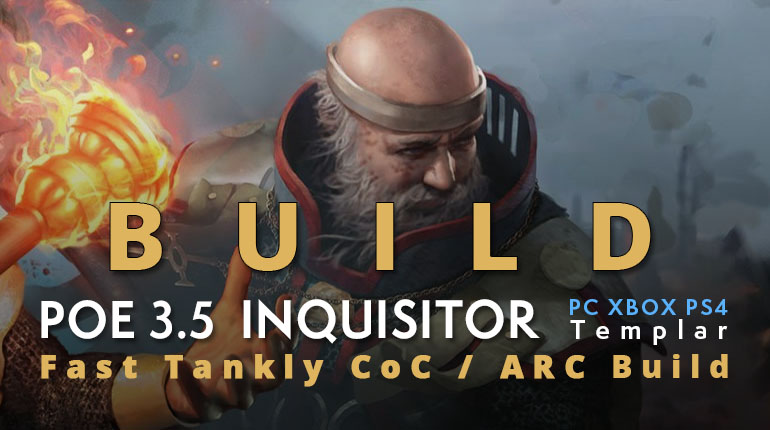 POE Betrayal Templar Inquisitor CoC / ARC Build (PC,XBOX,PS4)- High Clear Speed, Tankly