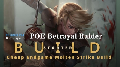 POE Betrayal Raider Molten Strike Starter Build