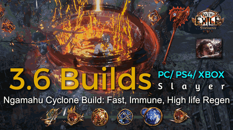 [POE 3.6 Duelist] Best Synthesis Ngamahu Cyclone Slayer Build (PC,PS4,Xbox) - Fast, Immune, High life Regen