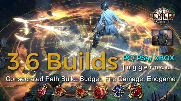 POE Synthesis Marauder Consecrated Path Juggernaut Build - Budget, Fire Damage, Endgame