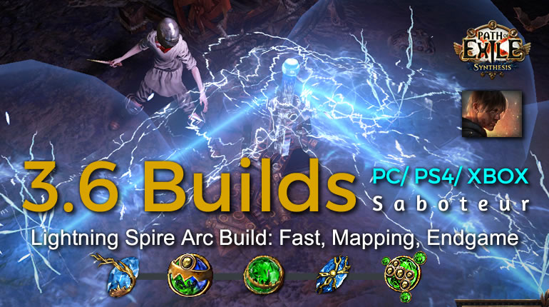 POE Synthesis Shadow Lightning Spire Arc Saboteur Build - Fast, Mapping ...