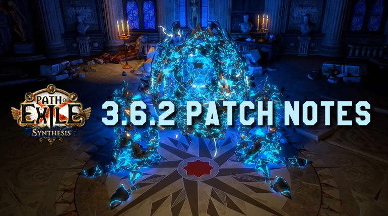 Path of Exile 3.6.2 Patch Notes