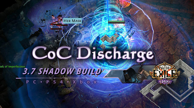 [PC,PS4,Xbox] PoE 3.7 CoC Discharge Shadow Assassin Fast Build