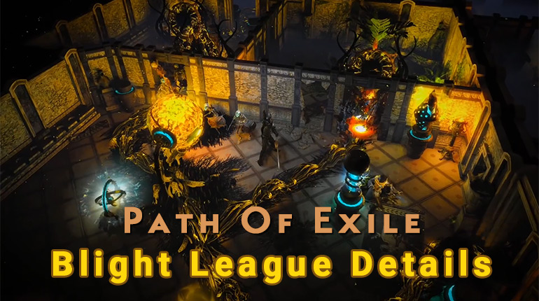 Path Of Exile 3.8 Blight League Revealed Details