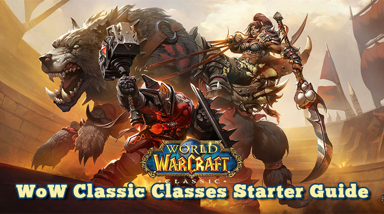 WoW Classic Classes Starter Guide