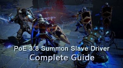 PoE 3.8 Summon Slave Driver Complete Guide