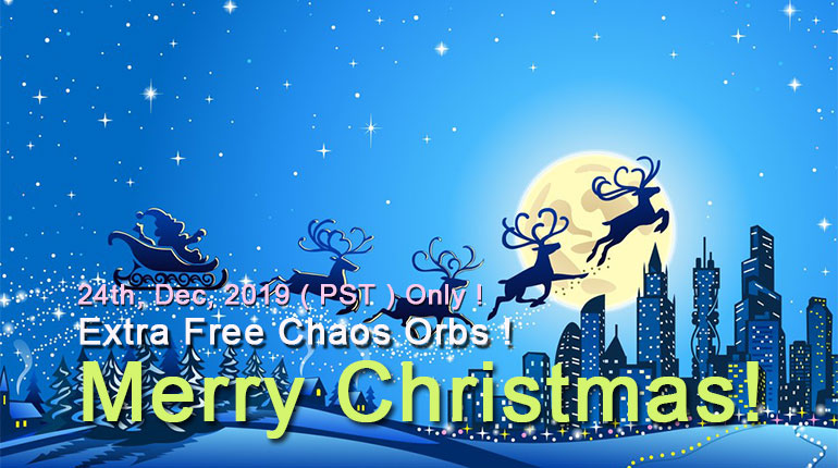 Merry Christmas! Extra Free Chaos Orbs Today!