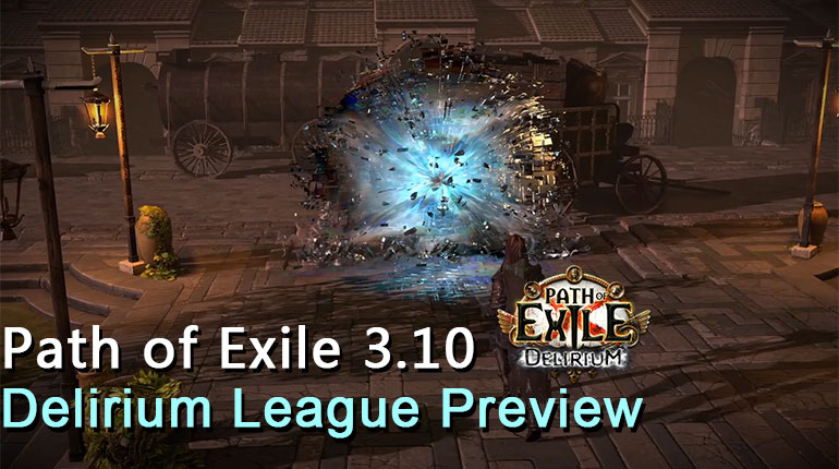 PoE 3.10 Delirium League Preview