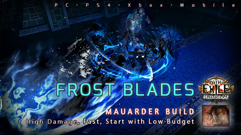 [3.10] PoE Delirium Mauarder Frost Blades Berserker Endgame Build (PC,PS4,Xbox,Mobile)