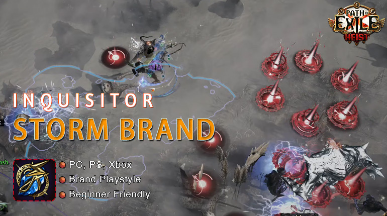 ] PoE Heist Inquisitor Storm Brand Templar Build (PC,PS4,Xbox,Mobile) -  