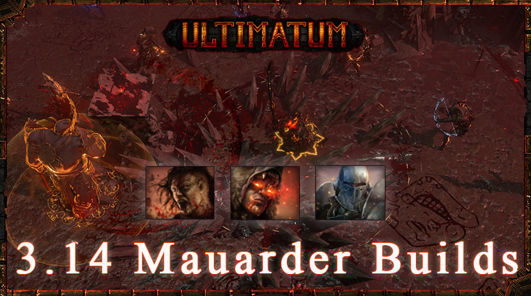 r4pg:PoE Ultimatum Mauarder Starter Builds - www.r4pg.com