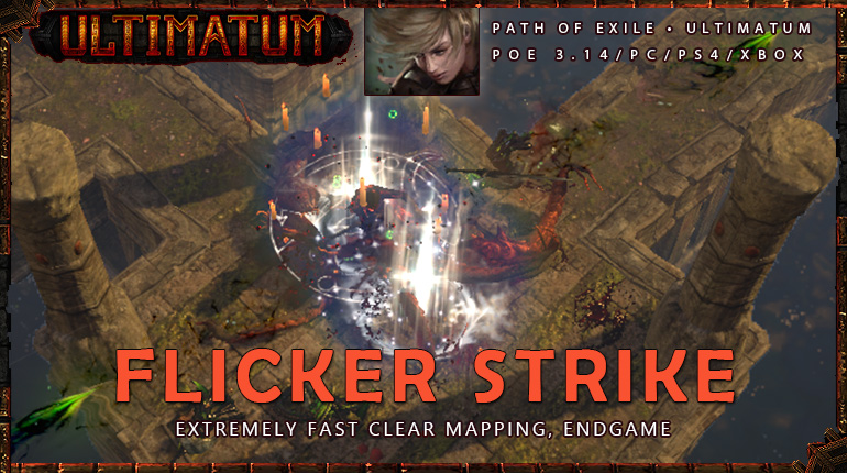 Ultimatum] PoE 3.14 Raider Flicker Strike Fast Endgame Ranger - poecurrencybuy.com