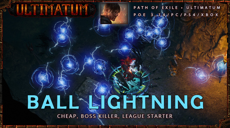 Ultimatum] PoE  Saboteur Ball Lightning League Starter Shadow Build -  