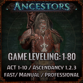 PC-Ancestors/Fast Game leveling*level.1-80